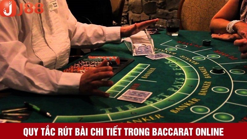 Quy định trong việc rút thêm lá thứ 3 ở baccarat